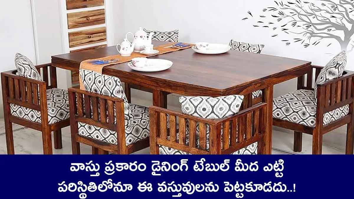 do not put these items on dining table according to vastu 