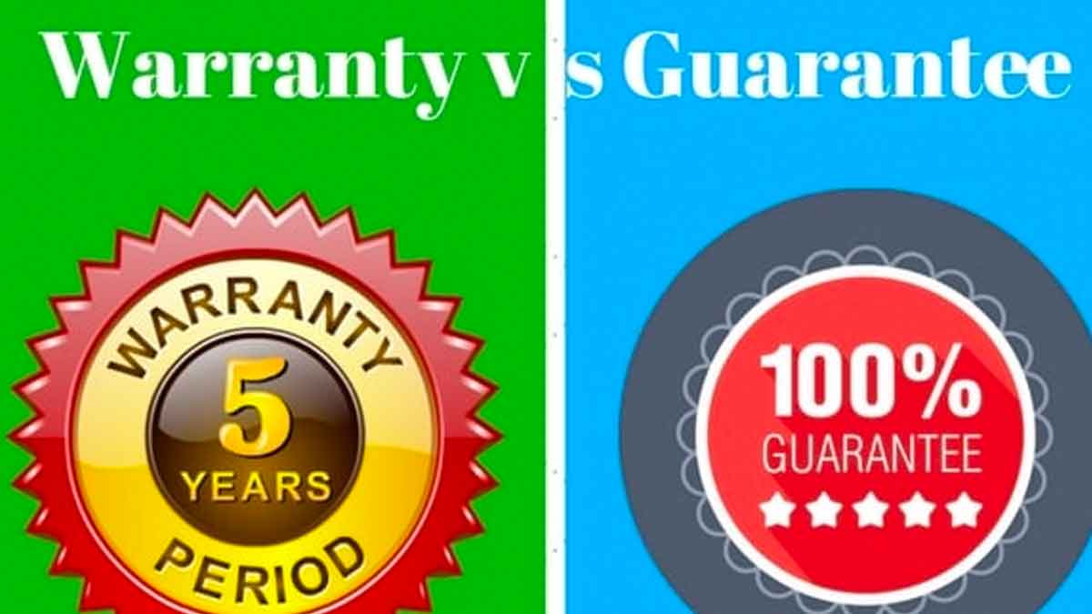 what is the difference between warranty and guarantee 